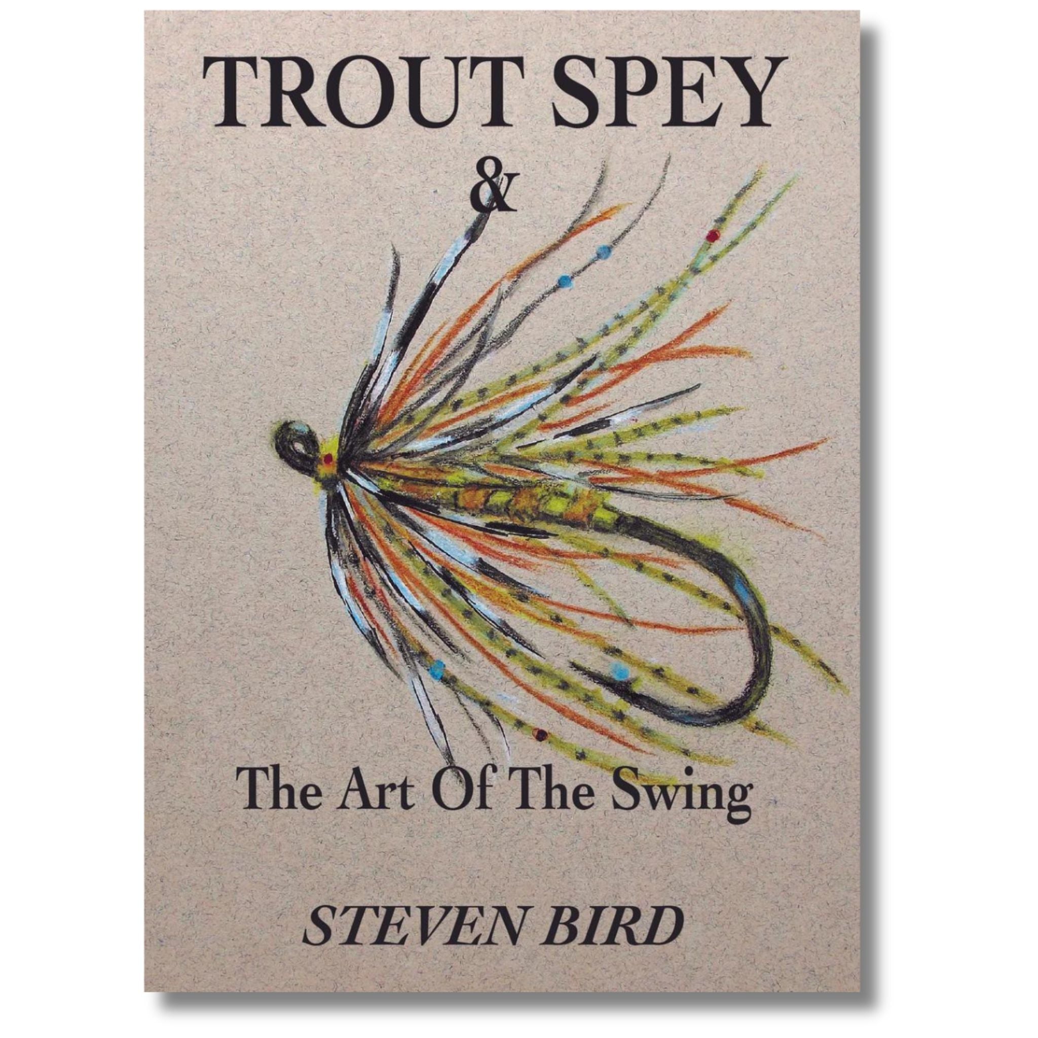 Trout Spey & the Art of the Swing